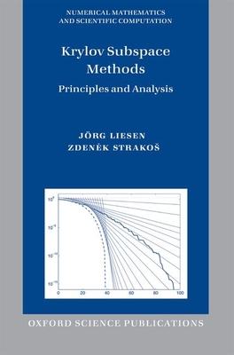 Krylov Subspace Methods: Principles and Analysis (Numerical Mathematics and Scientific Computation) Cover Image