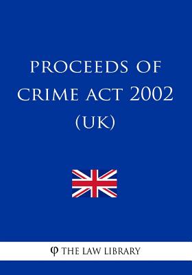 Proceeds of Crime Act 2002 Cover Image