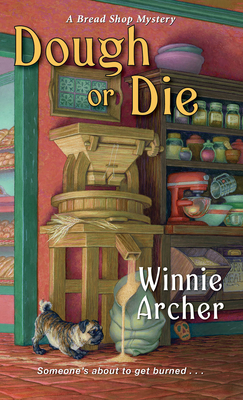 Dough or Die (A Bread Shop Mystery #5) By Winnie Archer Cover Image