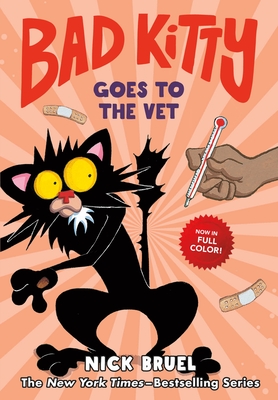 Cover for Bad Kitty Goes to the Vet (full-color edition)