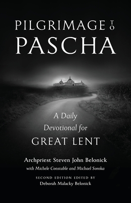 Pilgrimage to Pascha Large Print Edition: A Daily Devotional for Great Lent Cover Image