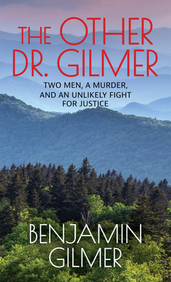 Cover for The Other Dr. Gilmer