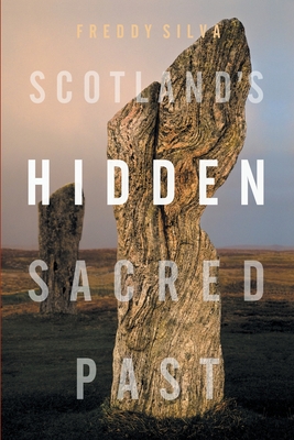 Scotland's Hidden Sacred Past Cover Image