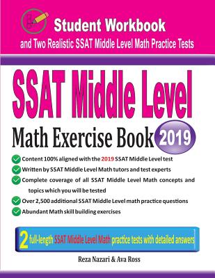 SSAT Middle Level Math Exercise Book: Student Workbook and Two Realistic SSAT Middle Level Math Tests By Reza Nazari, Ava Ross Cover Image