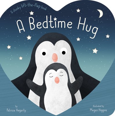 A Bedtime Hug By Patricia Hegarty, Megan Higgins (Illustrator) Cover Image