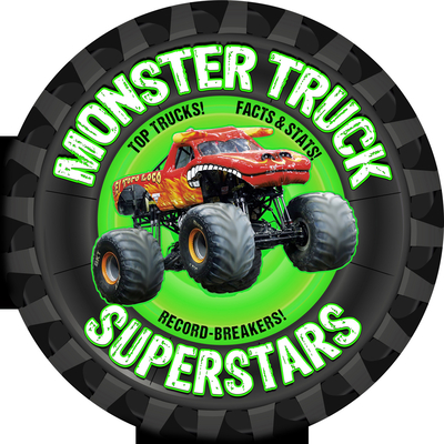 Monster Truck Superstars By William Petty Cover Image