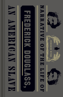 Narrative of the Life of Frederick Douglass, an American Slave (Penguin Vitae)