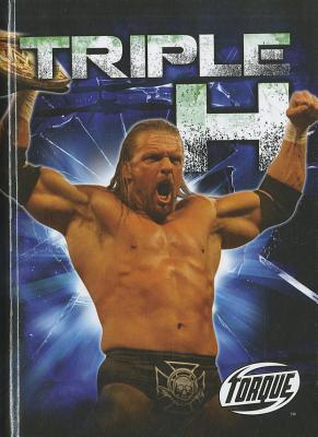 Triple H (Pro Wrestling Champions) By Adam Stone Cover Image