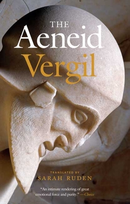 The Aeneid By Vergil, Sarah Ruden (Translated by) Cover Image