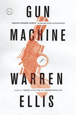 Gun Machine By Warren Ellis Cover Image