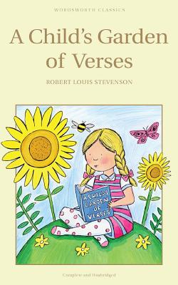 A CHILD'S GARDEN OF VERSES