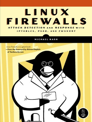Linux Firewalls: Attack Detection and Response Cover Image