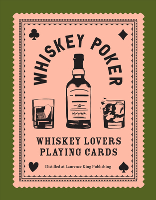 Whiskey Poker: Whiskey Lovers' Playing Cards By Charles Maclean, Grace Helmer (Illustrator) Cover Image