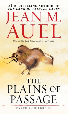 The Plains of Passage: Earth's Children, Book Four By Jean M. Auel Cover Image