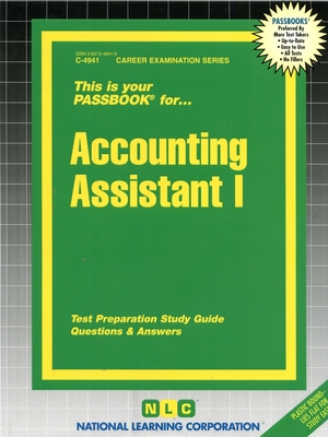 Accounting Assistant I: Passbooks Study Guide (Career Examination Series) By National Learning Corporation Cover Image