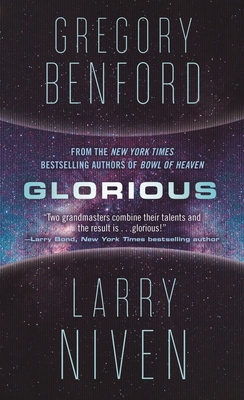 Glorious: A Science Fiction Novel (Bowl of Heaven #3) Cover Image