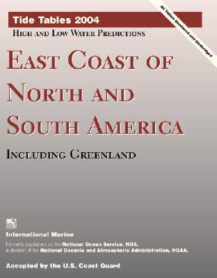 Tide Tables 2004 (Tide Tables: East Coast of North & South America) Cover Image