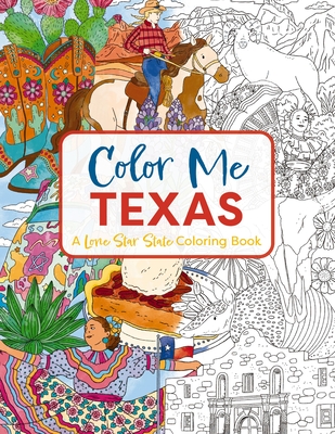 Color Me Texas: A Lone Star State Coloring Book Cover Image