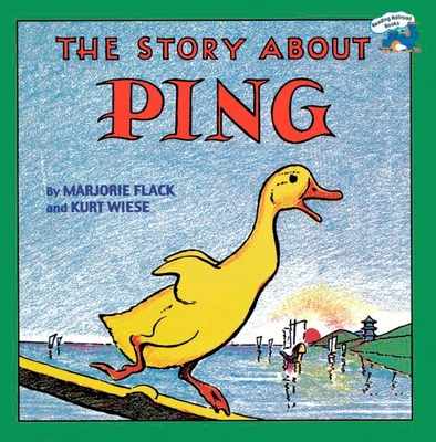 The Story about Ping By Marjorie Flack, Kurt Wiese (Illustrator) Cover Image