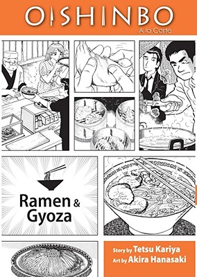 Oishinbo: Ramen and Gyoza, Vol. 3: A la Carte