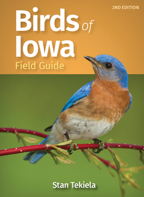 Birds of Iowa Field Guide (Bird Identification Guides)