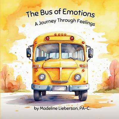 The Bus of Emotions: A Journey Through Feelings Cover Image