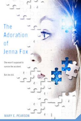 Cover for The Adoration of Jenna Fox (The Jenna Fox Chronicles #1)