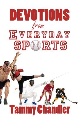 Devotions from Everyday Sports (Devotions from Everyday Things #5)