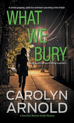Cover for What We Bury