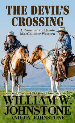 The Devil's Crossing (A Preacher and Jamie Maccallister Western #4)