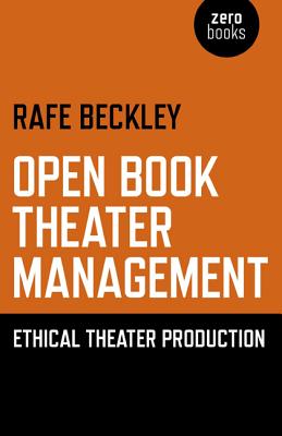 Open Book Theater Management: Ethical Theater Production Cover Image