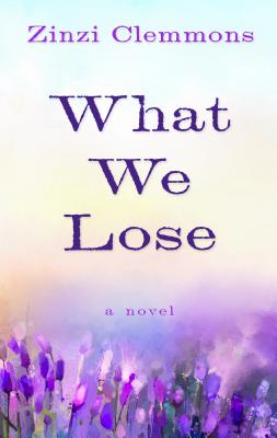 What We Lose