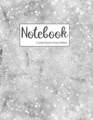 Notebook Crystal Quartz Grey Edition By Hiphipyay Press Cover Image