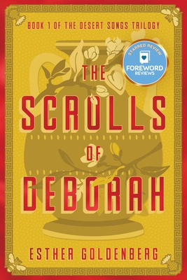 The Scrolls of Deborah (Desert Songs Trilogy) Cover Image
