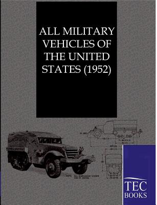 All Military Vehicles of the United States (1952) Cover Image