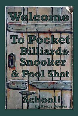 Pocket Billiards Snooker & Pool Shot School: Illustrations of Game Saving Shots for Enthusiasts at All Levels of the Game. Cover Image