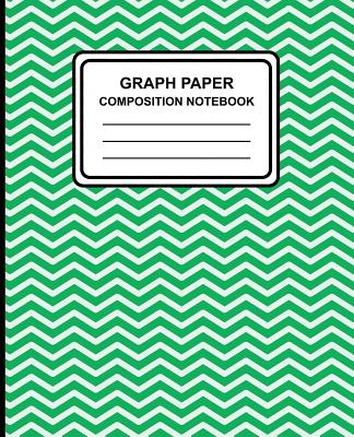 Graph Paper Composition Notebook: Chevron (Green), 7.5