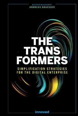 The Transformers: Simplification Strategies for the Digital Enterprise Cover Image