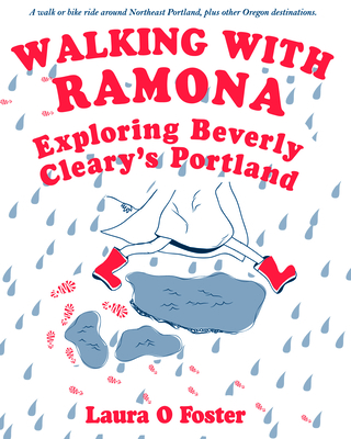 Walking with Ramona: Exploring Beverly Cleary's Portland (People's Guide) Cover Image