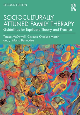 Socioculturally Attuned Family Therapy: Guidelines for Equitable Theory and Practice Cover Image