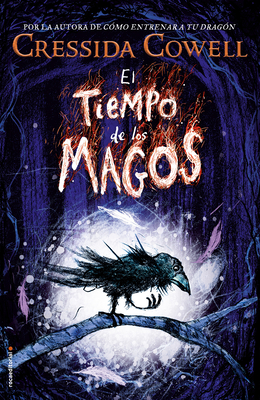 El tiempo de los magos / The Wizards of Once (EL TIEMPO DE LOS MAGOS/ THE WIZARDS OF ONCE #3)