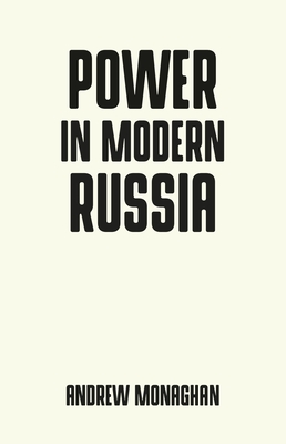 Power in Modern Russia: Strategy and Mobilisation (Pocket Politics) Cover Image