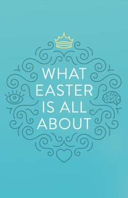 What Easter Is All about (25-Pack) Cover Image