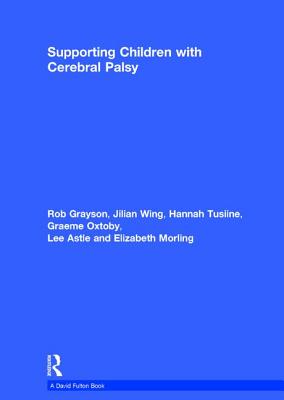 Supporting Children with Cerebral Palsy (Nasen Spotlight) By Hull City Council Cover Image