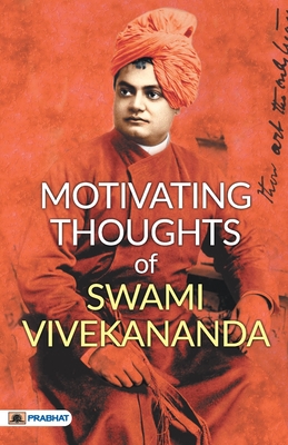 Motivating Thoughts of Swami Vivekananda By Swami Vivekananda Cover Image