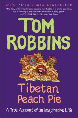 Tibetan Peach Pie: A True Account of an Imaginative Life Cover Image