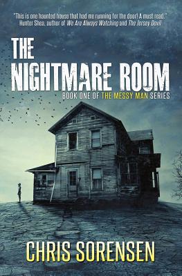The Nightmare Room (Messy Man #1)