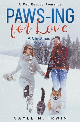 Paws-ing for Love: A Pet Rescue Christmas Story Cover Image