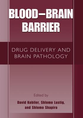 Blood-Brain Barrier: Drug Delivery and Brain Pathology Cover Image