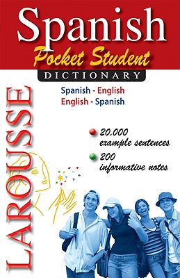 Larousse Pocket Student Dictionary: Spanish-English / English-Spanish By Larousse Cover Image